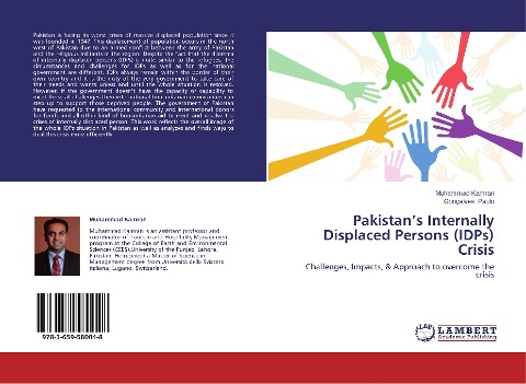 Pakistans Internally Displaced Persons (IDPs) Crisis: Challenges, Impacts, & Approach to overcome the crisis