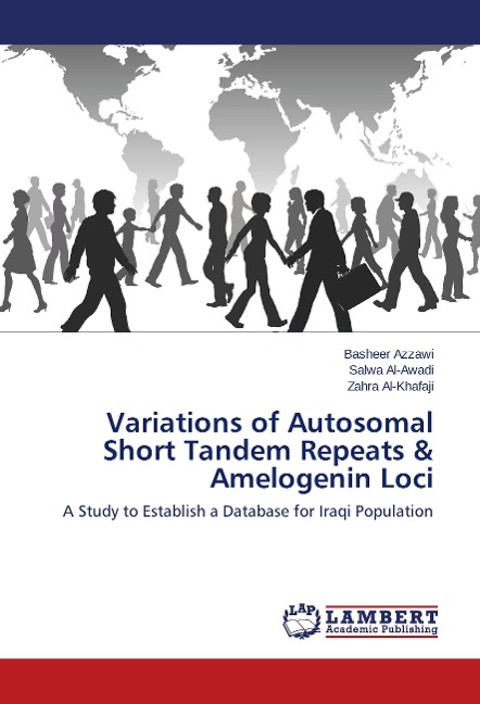 Variations of Autosomal Short Tandem Repeats & Amelogenin Loci: A Study to Establish a Database for Iraqi Population