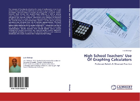 High School Teachers Use Of Graphing Calculators: Professed Beliefs & Observed Practice