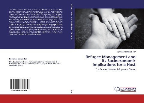 Refugee Management and its Socioeconomic Implications for a Host: The Case of Liberian Refugees in Ghana