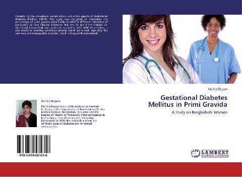 Gestational Diabetes Mellitus in Primi Gravida: A Study on Bangladeshi Women