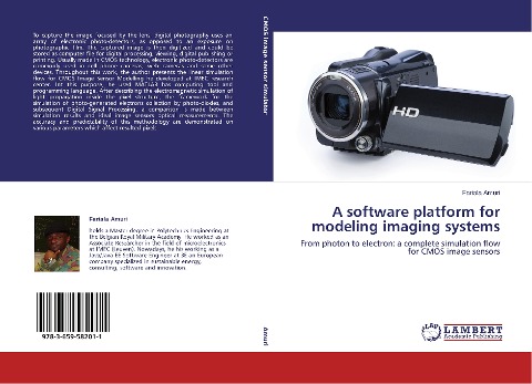 A software platform for modeling imaging systems: From photon to electron: a complete simulation flow for CMOS image sensors