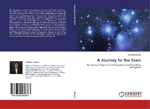 A Journey to the Stars: By Means of Space Drive Propulsion and Time-Hole Navigation