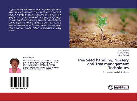 Tree Seed handling, Nursery and Tree management Techniques: Procedures and Guidelines