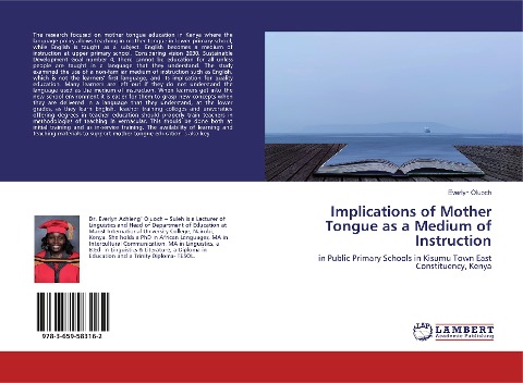 Implications of Mother Tongue as a Medium of Instruction: in Public Primary Schools in Kisumu Town East Constituency, Kenya