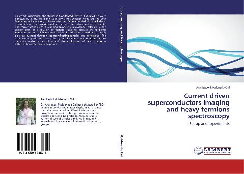 Current driven superconductors imaging and heavy fermions spectroscopy: Set up and experiments