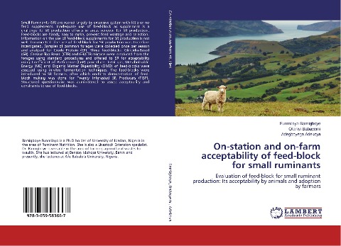 On-station and on-farm acceptability of feed-block for small ruminants: Evaluation of feed-block for small ruminant production: Its acceptability by animals and adoption by farmers