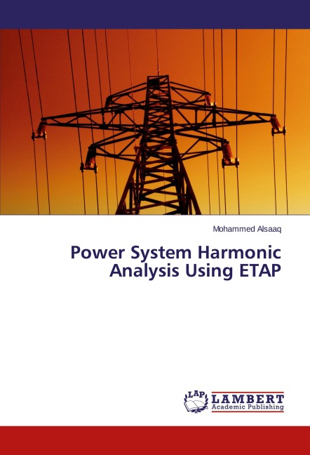 Power System Harmonic Analysis Using ETAP¿