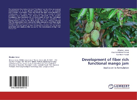Development of fiber rich functional mango jam: Studies on its formulation