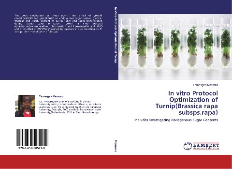 In vitro Protocol Optimization of Turnip(Brassica rapa subsps.rapa): Includes Investigating Endogenous Sugar Contents