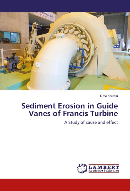 Sediment Erosion in Guide Vanes of Francis Turbine: A Study of cause and effect