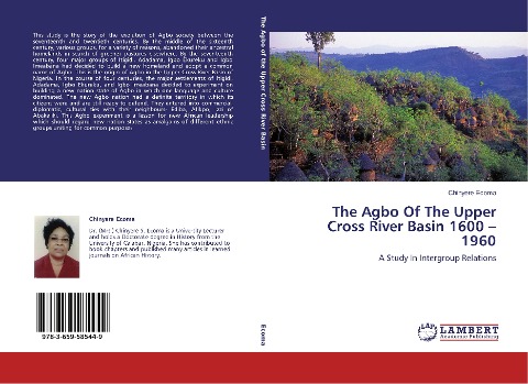 The Agbo Of The Upper Cross River Basin 1600 - 1960: A Study In Intergroup Relations