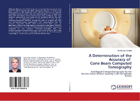 A Determination of the Accuracy of Cone Beam Computed Tomography: And Digital Orthopantomography for the Determination of Bone Quantity in the Mandibular Ramus