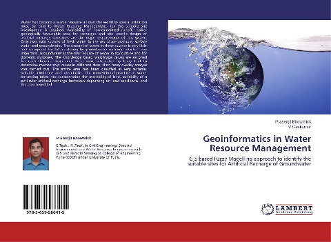 Geoinformatics in Water Resource Management: GIS based Fuzzy Modelling approach to identify the suitable sites for Artificial Recharge of Groundwater