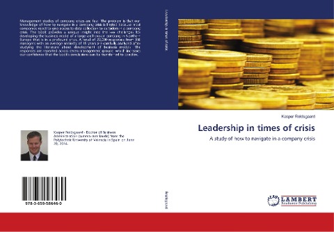 Leadership in times of crisis: A study of how to navigate in a company crisis