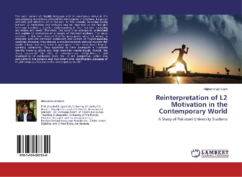 Reinterpretation of L2 Motivation in the Contemporary World: A Study of Pakistani University Students