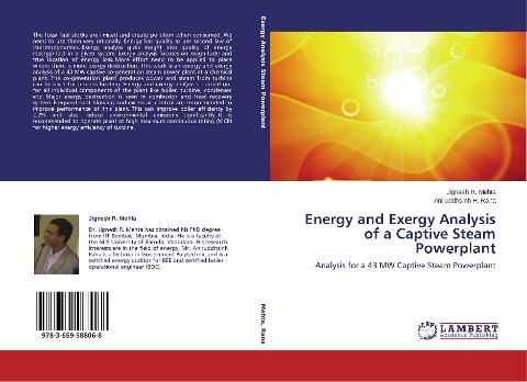 Energy and Exergy Analysis of a Captive Steam Powerplant: Analysis for a 43 MW Captive Steam Powerplant