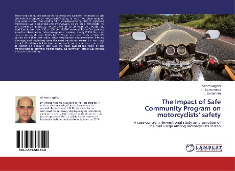 The Impact of Safe Community Program on motorcyclists safety: A case control interventional study on promotion of helmet usage among motorcyclists in Iran