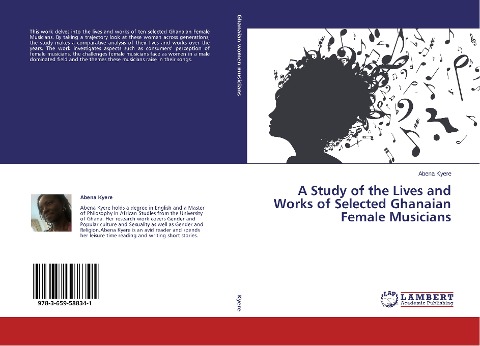 A Study of the Lives and Works of Selected Ghanaian Female Musicians