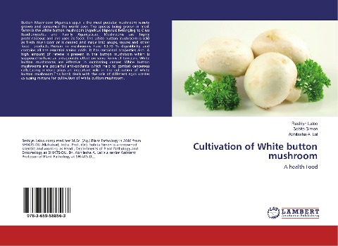Cultivation of White button mushroom: A health Food