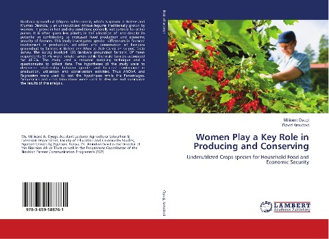 Women Play a Key Role in Producing and Conserving: Underutilized Crops species for Household Food and Economic Security