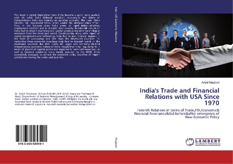 Indias Trade and Financial Relations with USA Since 1970: Indo-US Relations in terms of Trade,FDI,Economic& Financial Assistance&Aid before&after emergence of New Economic Policy