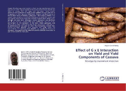 Effect of G x E Interaction on Yield and Yield Components of Cassava: Genotype by environment interaction