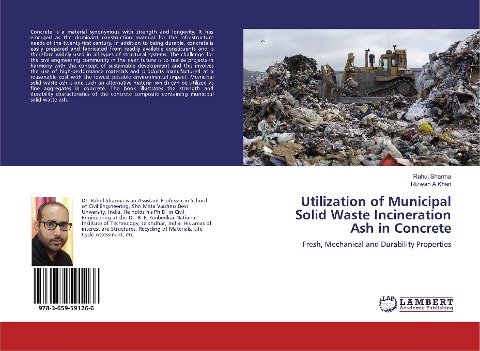 Utilization of Municipal Solid Waste Incineration Ash in Concrete: Fresh, Mechanical and Durability Properties