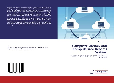 Computer Literacy and Computerized Records System:: An investigative overview of an educational institution
