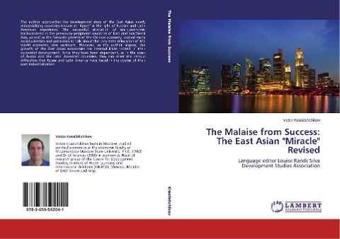 The Malaise from Success: The East Asian Miracle Revised: Language editor Louise Rands Silva  Development Studies Association