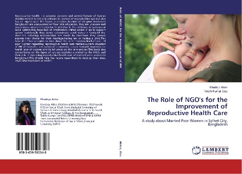The Role of NGOs for the Improvement of Reproductive Health Care: A study about Married Poor Women in Sylhet City, Bangladesh