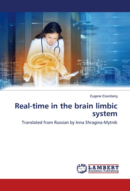 Real-time in the brain limbic system: Translated from Russian by Inna Shragina-Mytnik