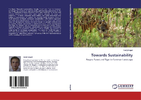 Towards Sustainability: People, Forest and Tiger in Common Landscape