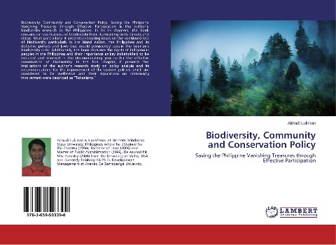 Biodiversity, Community and Conservation Policy: Saving the Philippine Vanishing Treasures through Effective Participation