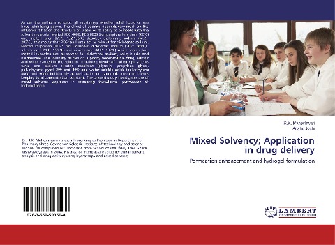 Mixed Solvency; Application in drug delivery: Permeation enhancement and hydrogel formulation