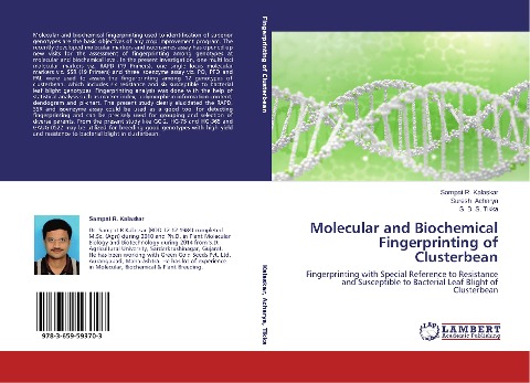 Molecular and Biochemical Fingerprinting of Clusterbean: Fingerprinting with Special Reference to Resistance and Susceptible to Bacterial Leaf Blight of Clusterbean