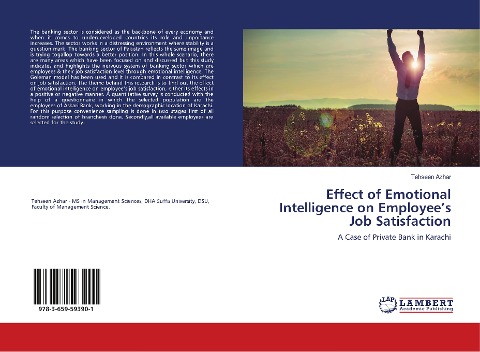 Effect of Emotional Intelligence on Employees Job Satisfaction: A Case of Private Bank in Karachi