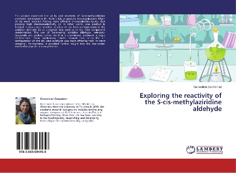 Exploring the reactivity of the S-cis-methylaziridine aldehyde