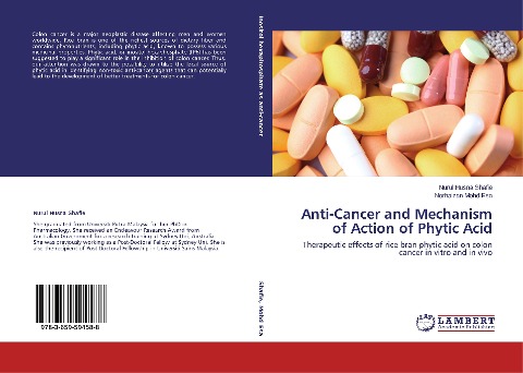 Anti-Cancer and Mechanism of Action of Phytic Acid: Therapeutic effects of rice bran phytic acid on colon cancer in vitro and in vivo