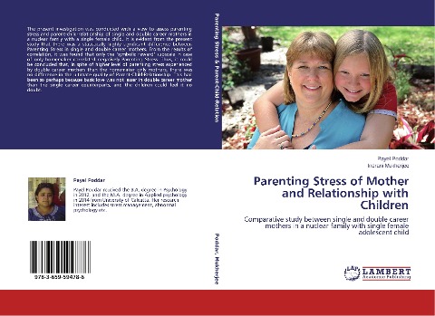 Parenting Stress of Mother and Relationship with Children: Comparative study between single and double career mothers in a nuclear family with single female adolescent child