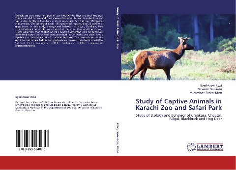 Study of Captive Animals in Karachi Zoo and Safari Park: Study of Biology and Behavior of Chinkara, Cheetal, Nilgai, Blackbuck and Hog Deer