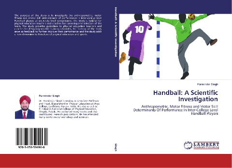 Handball: A Scientific Investigation: Anthropometric, Motor Fitness and Motor Skill Determinants Of Performance In Inter-College Level Handball Players