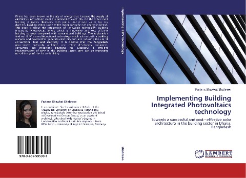 Implementing Building Integrated Photovoltaics technology: Towards a successful and cost - effective solar architecture in the building sector in Dhaka, Bangladesh