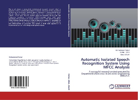 Automatic Isolated Speech Recognition System Using MFCC Analysis: A successful research project executed by Department ofElectrical & Electronic Engineering (EEE),IIUC
