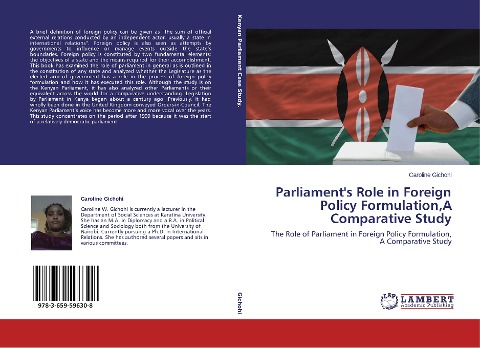 Parliament's Role in Foreign Policy Formulation,A Comparative Study: The Role of Parliament in Foreign Policy Formulation, A Comparative Study