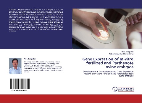 Gene Expression of In-vitro fertilized and Parthenote ovine embryos: Developmental Competence and Gene Expression Pattern of In-Vitro Fertilized and Parthenogenetic ovine embryos