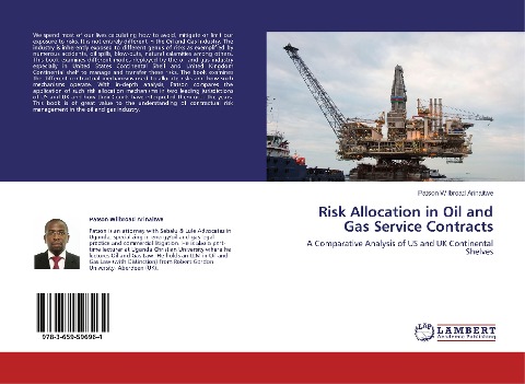 Risk Allocation in Oil and Gas Service Contracts: A Comparative Analysis of US and UK Continental Shelves