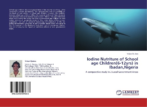 Iodine Nutriture of School age Children(6-12yrs) in Ibadan,Nigeria: A comparative study in 2 Local Government Areas