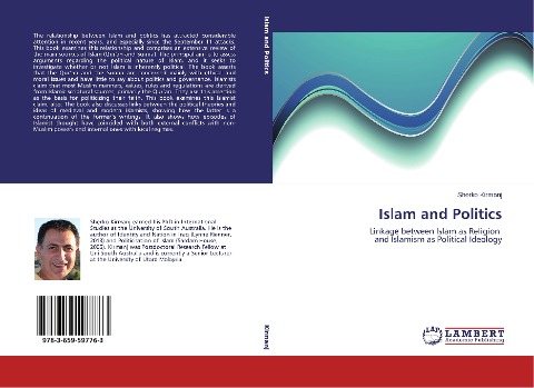 Islam and Politics: Linkage between Islam as Religion and Islamism as Political Ideology