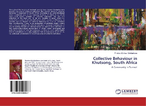 Collective Behaviour in Khutsong, South Africa: A Community in Turmoil